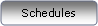 Rounded Rectangle: Schedules